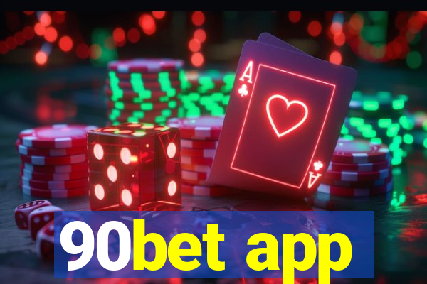 90bet app